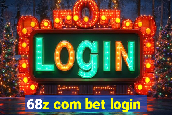 68z com bet login